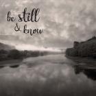 Be Still & Know Sepia