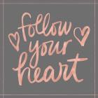 Follow Your Heart