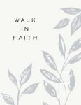 Serene Sentiment VIII-Walk in Faith