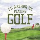 Golf Days III-Rather Be