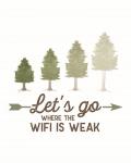 Lost in Woods portrait II-WiFi is Weak