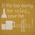 Wine and Coffee Sayings IV