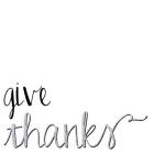 Give Thanks