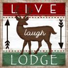 Live, Laugh, Lodge