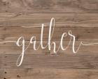 Rustic Gather Script