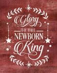 Glory to the Newborn King