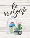 Be Awesome