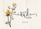 Be Still & Know