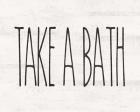 Take a Bath