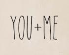 You + Me