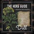 Herb Guide Dill