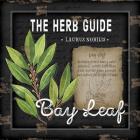 Herb Guide Bay Leaf