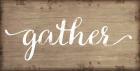 Gather