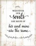 Whatever Our Souls Are Made Of