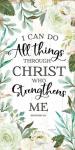 I Can Do All Things Through Christ II