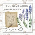 Herb Guide - Lavender