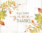 In All Things Give Thanks