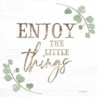 Enjoy the Little Things