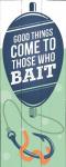 Those Who Bait