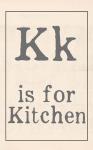 K is for Kitchen