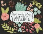 Make Today Amazing