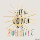 Fill the World with Sunshine