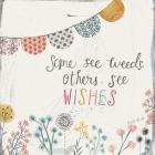 Weeds and Wishes