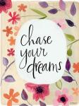 Chase Your Dreams