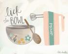 Lick the Bowl