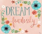 Dream Fearlessly