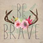 Be Brave