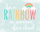 Be a Rainbow