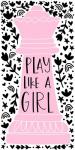 Play Like a Girl II