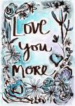 Love You More