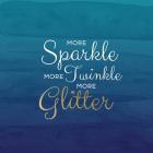 More Sparkle -  Blue Water