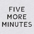Five More Minutes
