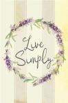 Live Simply Lavender