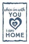 I Am Home with You
