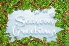 Seasons Greetings