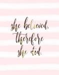 She Believed