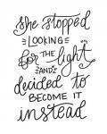 Become the Light - Hand Lettered