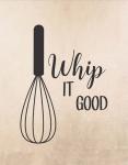 Whip It Good