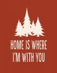 Home is Where I'm With You