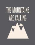 The Mountains are Calling