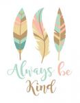 Always Be Kind Boho