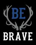 Be Brave