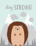 Stay Strong Hedgehog