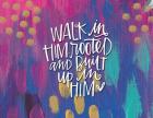 Walk in Him