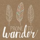 Prone to Wander