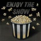 Enjoy the Show